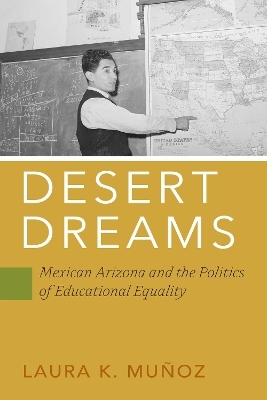 Desert Dreams - Laura K. Muñoz