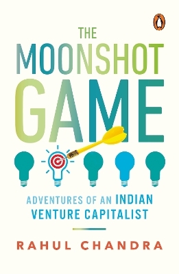 The Moonshot Game - Rahul Chandra