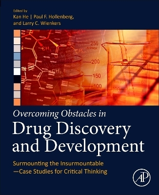 Overcoming Obstacles in Drug Discovery and Development - 