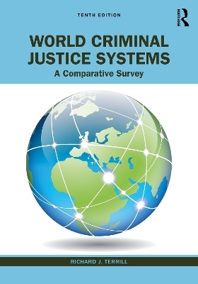 World Criminal Justice Systems - Richard J. Terrill