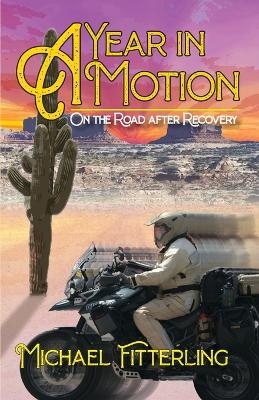 A Year in Motion - Michael Alan Fitterling