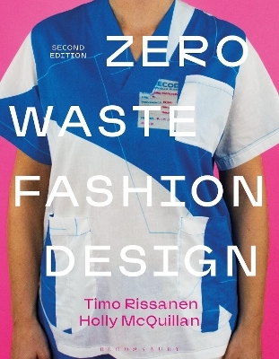 Zero Waste Fashion Design - Timo Rissanen, Holly McQuillan