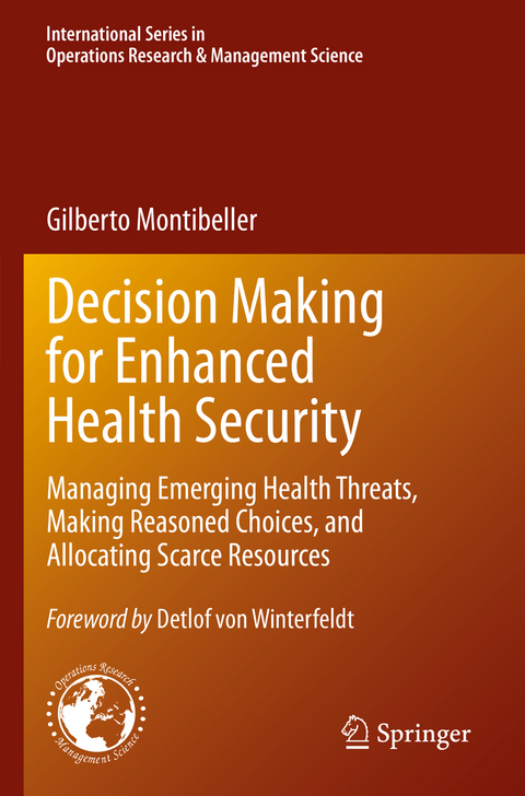 Decision Making for Enhanced Health Security - Gilberto Montibeller