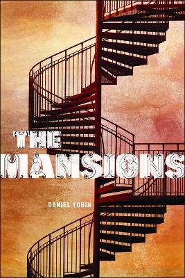 The Mansions - Daniel Tobin