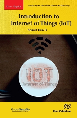 Introduction to Internet of Things (IoT) - Ahmed Banafa