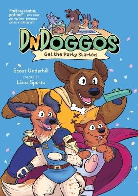 Dndoggos: Get the Party Started - Scout Underhill