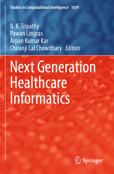 Next Generation Healthcare Informatics - 