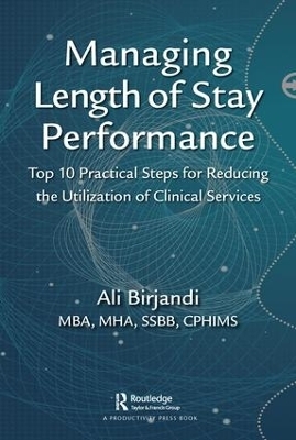 Managing Length of Stay Performance - Ali Birjandi