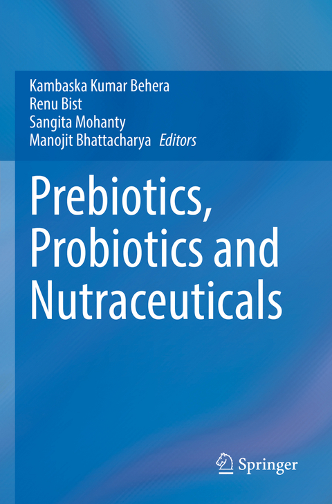 Prebiotics, Probiotics and Nutraceuticals - 