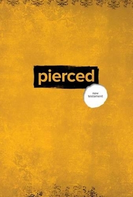 Pierced: The New Testament -  Group Publishing