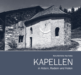 Kapellen in Aldein, Radein und Holen - Maria HÃ¶lzl Stifter, Peter Daldos