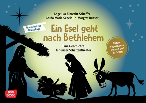 Ein Esel geht nach Bethlehem - Angelika Albrecht-Schaffer, Gerda Marie Scheidl