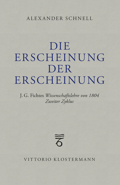 Die Erscheinung der Erscheinung - Alexander Schnell