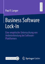 Business Software Lock-In - Paul F. Langer