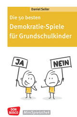 Die 50 besten Demokratie-Spiele für Grundschulkinder - Daniel Seiler