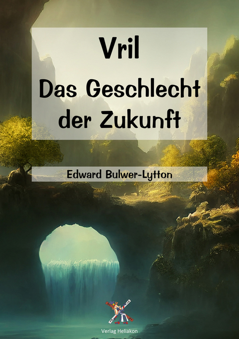 Vril - Edward Bulwer-Lytton