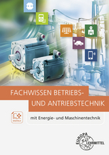 Fachwissen Betriebs- und Antriebstechnik - Fritsche, Hartmut; Häberle, Heinz O.; Häberle, Gregor