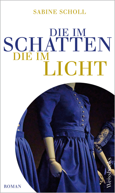 Die im Schatten, die im Licht - Sabine Scholl