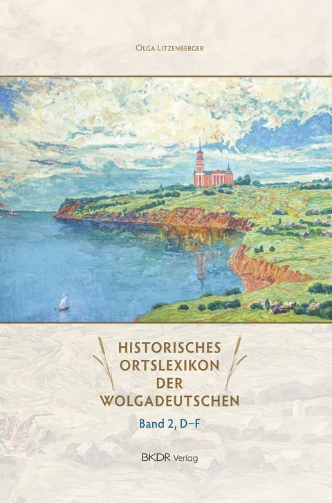 Historisches Ortslexikon der Wolgadeutschen - Olga Litzenberger