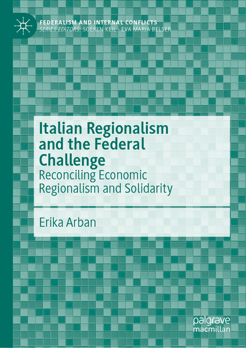 Italian Regionalism and the Federal Challenge - Erika Arban