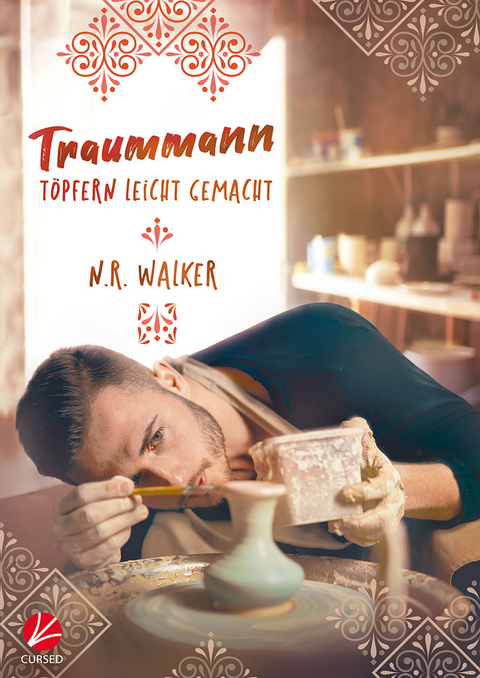 Traummann töpfern leicht gemacht - N.R. Walker