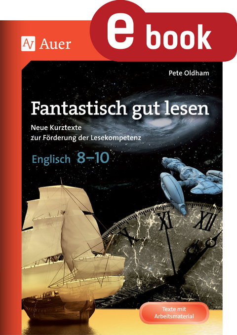 Fantastisch gut lesen Englisch 8-10 - Pete Oldham