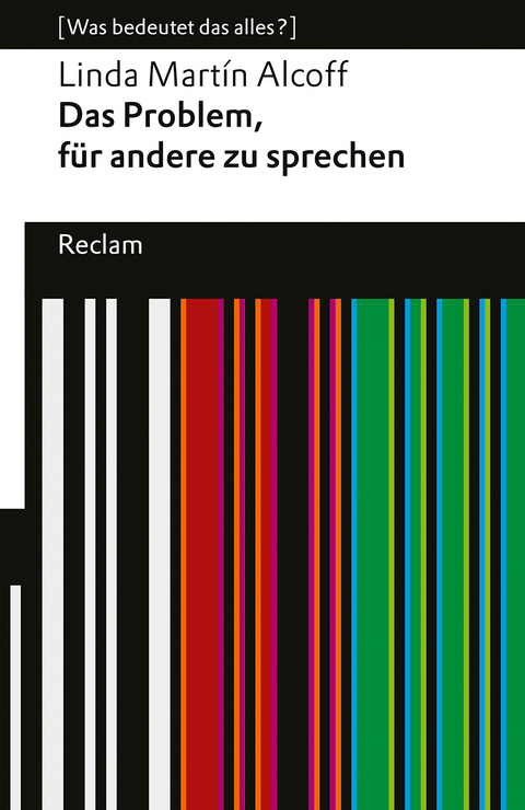 Das Problem, für andere zu sprechen - Linda Martín Alcoff