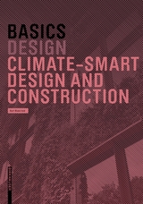 Basics Climate-Smart Design and Construction - Bert Bielefeld