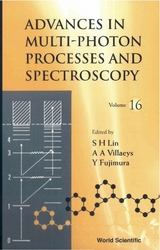 Advances In Multi-photon Processes And Spectroscopy, Vol 16 - 