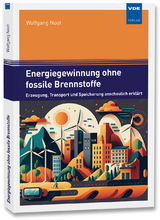 Energiegewinnung ohne fossile Brennstoffe - Wolfgang Noot