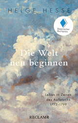 Die Welt neu beginnen - Helge Hesse