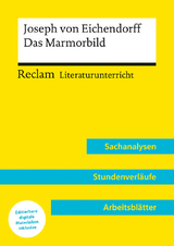 Joseph von Eichendorff: Das Marmorbild (Lehrerband) | Mit Downloadpaket (Unterrichtsmaterialien) - Holger Bäuerle