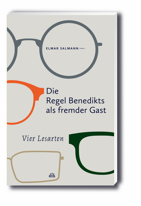 Die Regel Benedikts als fremder Gast - 