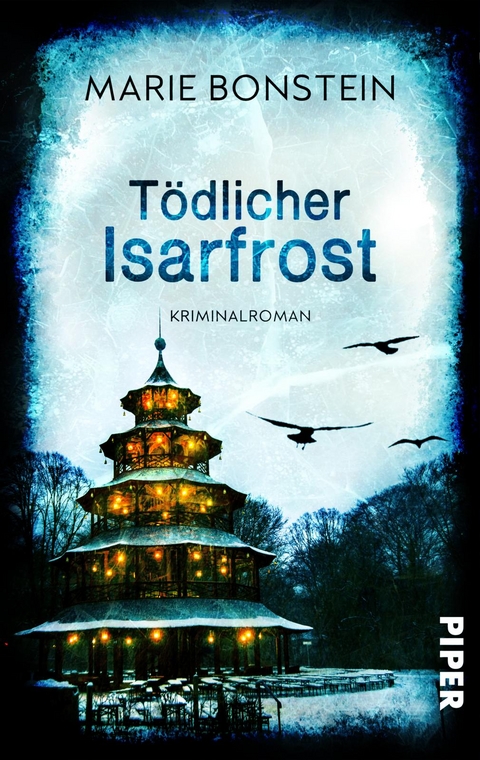 Tödlicher Isarfrost - Marie Bonstein