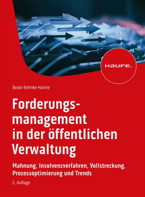 Forderungsmanagement in der öffentlichen Verwaltung - Beate Behnke-Hahne