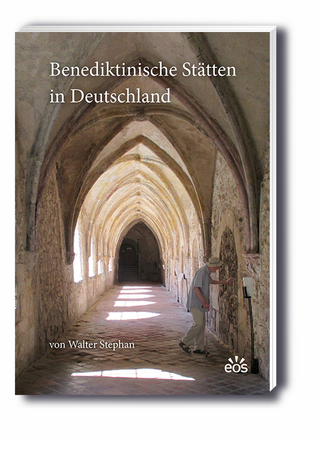 Benediktinische Stätten in Deutschland - Walter Stephan