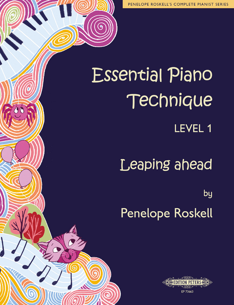 Essential Piano Technique Level 1: Leaping ahead - Penelope Roskell