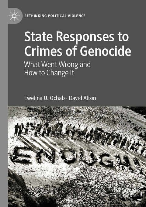 State Responses to Crimes of Genocide - Ewelina U. Ochab, David Alton