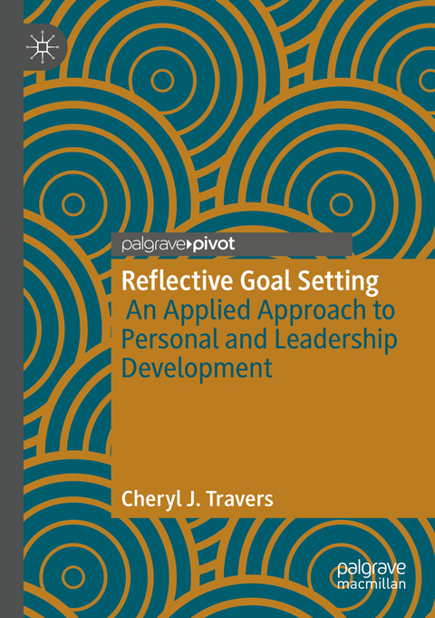 Reflective Goal Setting - Cheryl J. Travers