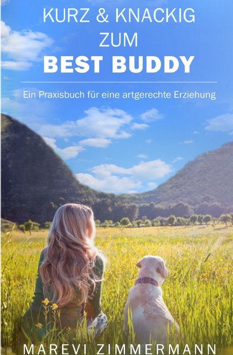 Kurz &amp; knackig zum Best Buddy - Marevi Zimmermann