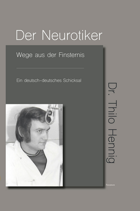 Der Neurotiker - Thilo Hennig