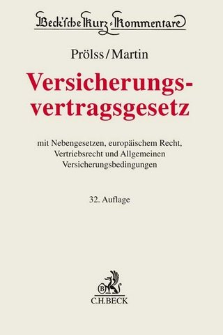 Versicherungsvertragsgesetz - Christian Armbrüster; Heinrich Dörner …