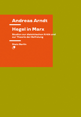 Hegel in Marx - Andreas Arndt