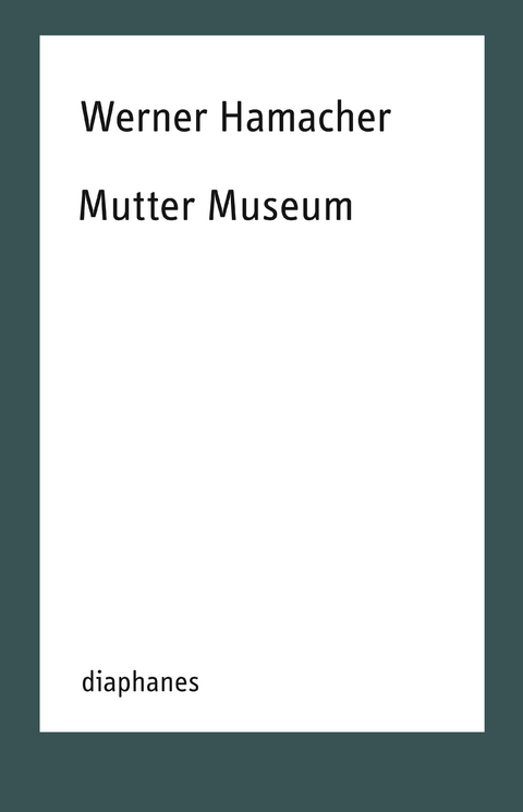 Mutter Museum - Werner Hamacher