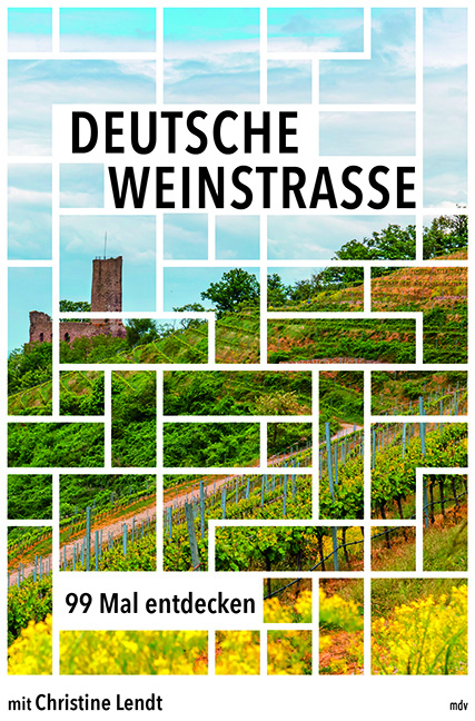 Deutsche Weinstraße - Christine Lendt