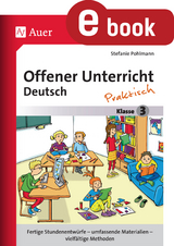 Offener Unterricht Deutsch - praktisch Klasse 3 - Stefanie Pohlmann