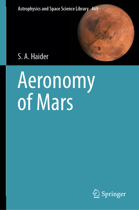 Aeronomy of Mars - S. A. Haider