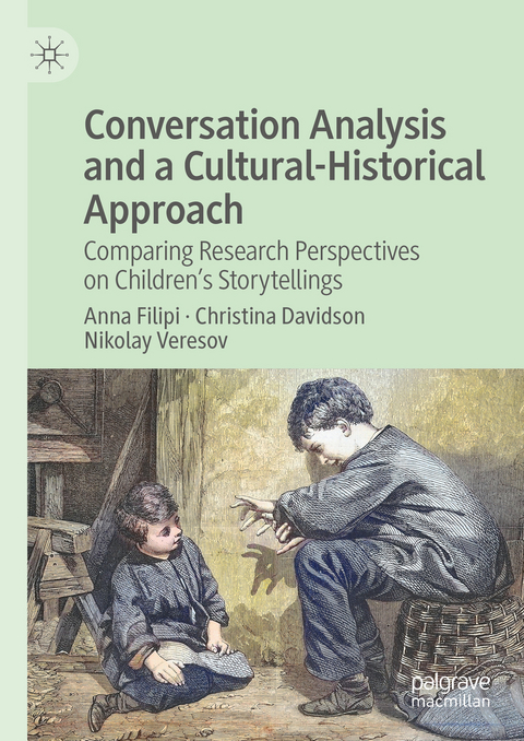 Conversation Analysis and a Cultural-Historical Approach - Anna Filipi, Christina Davidson, Nikolay Veresov