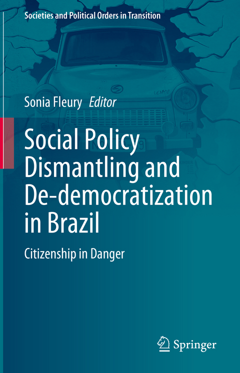 Social Policy Dismantling and De-democratization in Brazil - 