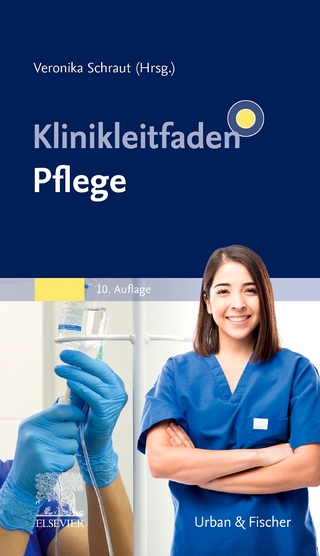 Klinikleitfaden Pflege - Veronika Schraut